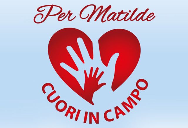 PER MATILDE CUORI IN CAMPO